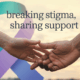 Suicide Prevention Month: Breaking Stigma and Sharing Support Resources