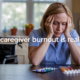 Veteran Caregiver Burnout Is Real: Recognizing the Signs and Finding Support